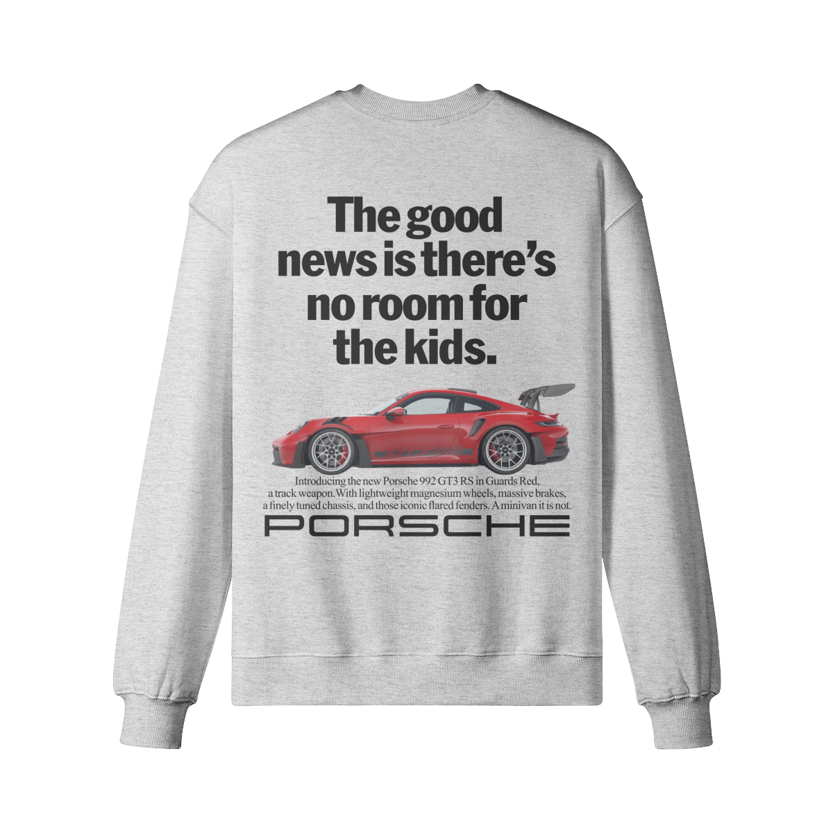No Room For Kids Sweatshirt - 992 GT3RS
